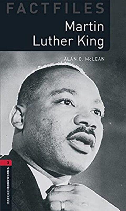 

Oxford Bookworms Library Factfiles: Level 3:: Martin Luther King audio pack,Paperback,by:McLean, C. Alan