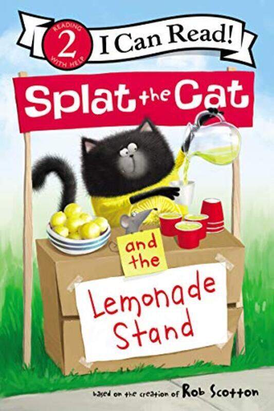 

Splat The Cat And The Lemonade Stand by Scotton, Rob Paperback
