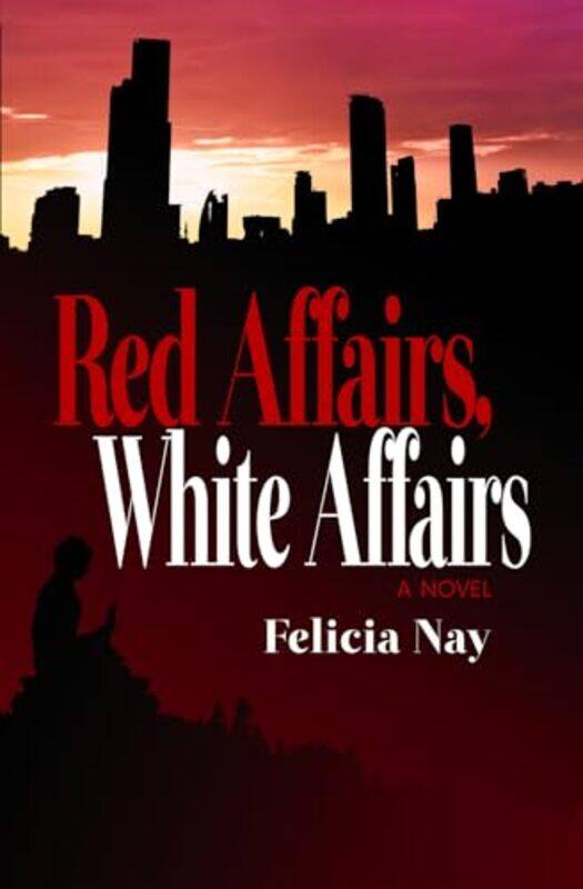 

Red Affairs White Affairs by Felicia Nay-Paperback