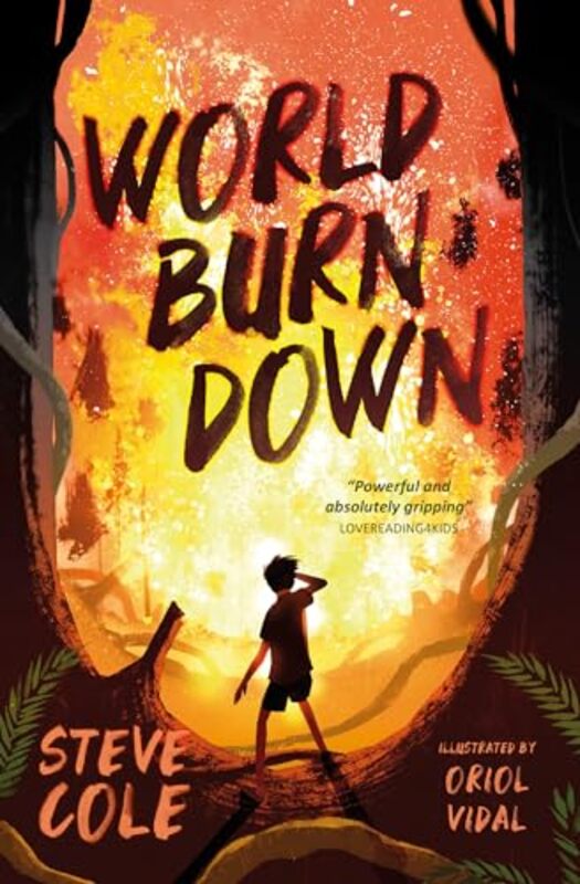 World Burn Down by Steve ColeOriol Vidal-Paperback