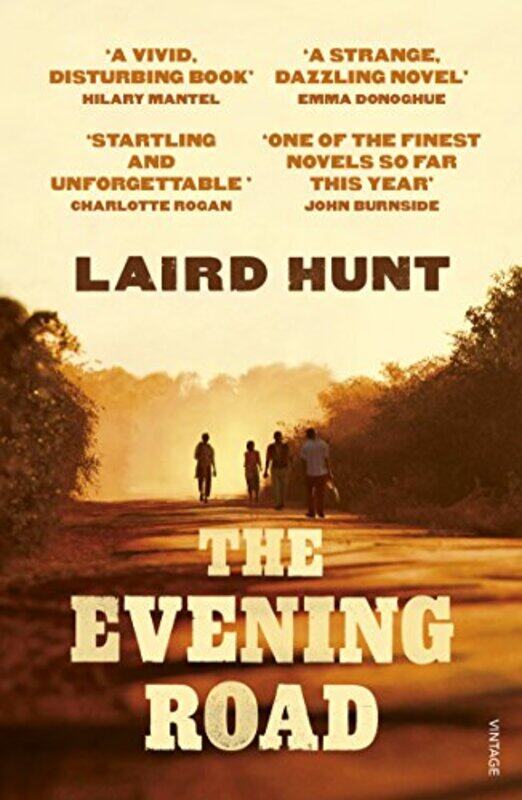 

The Evening Road by Laird Hunt-Paperback