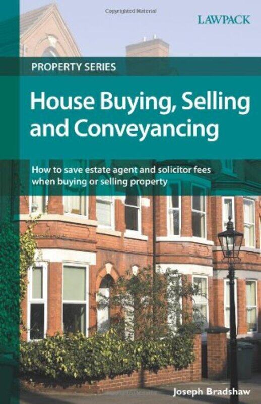 

House Buying Selling and Conveyancing by Catherine VeitchBond 11+-Paperback