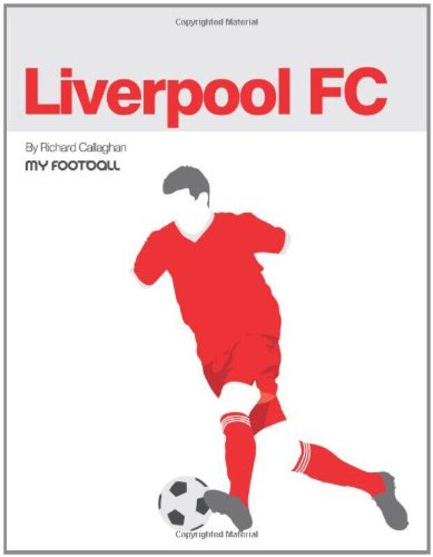 

Liverpool FC by Richard Callaghan-Paperback