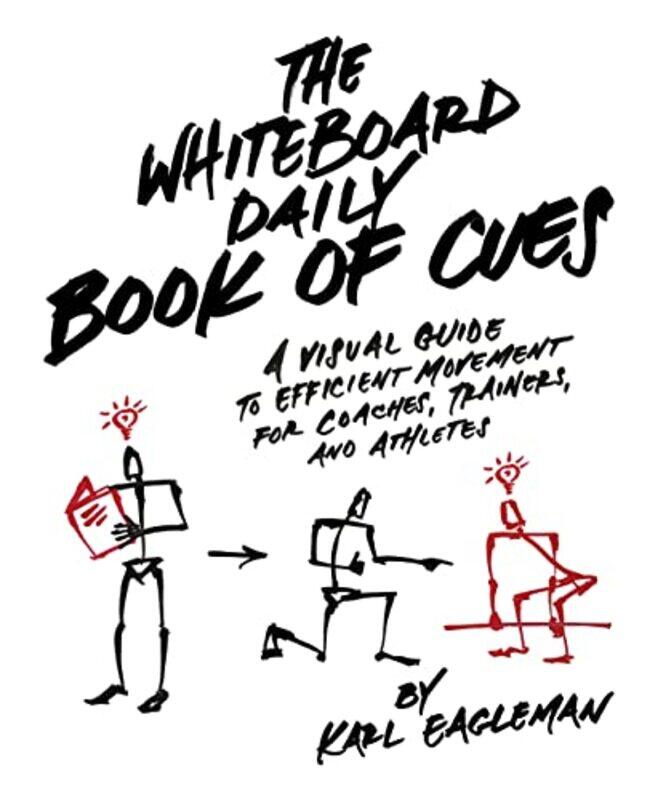 

The Whiteboard Daily Book Of Cues by Karl Eagleman-Hardcover