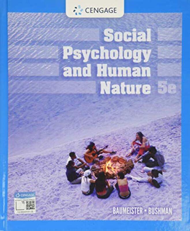 

Social Psychology and Human Nature by Roy F University of Queensland, Australia BaumeisterRoy F Florida State University, USA BaumeisterBrad The Ohio
