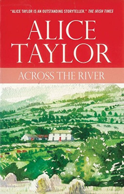 

Across the River by Alice Taylor-Paperback