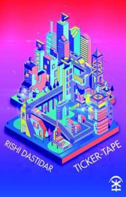 

TickerTape by Rishi Dastidar-Paperback
