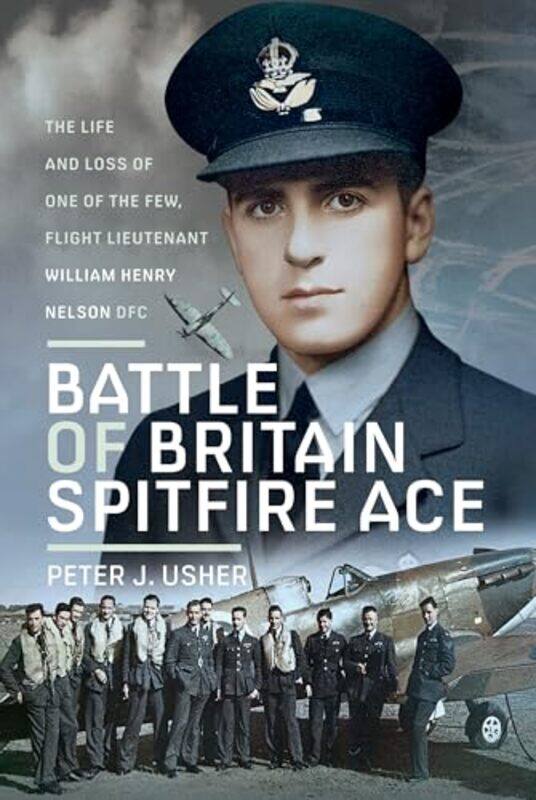 

Battle of Britain Spitfire Ace by Peter J Usher -Hardcover