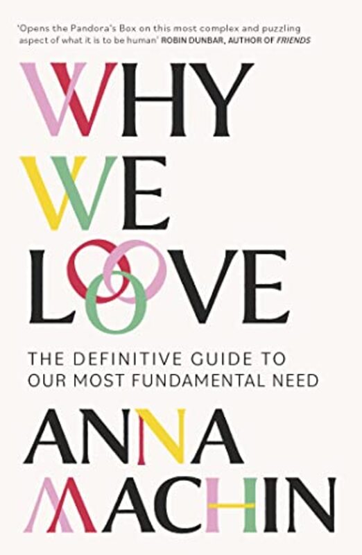 Why We Love by Anna Machin-Paperback