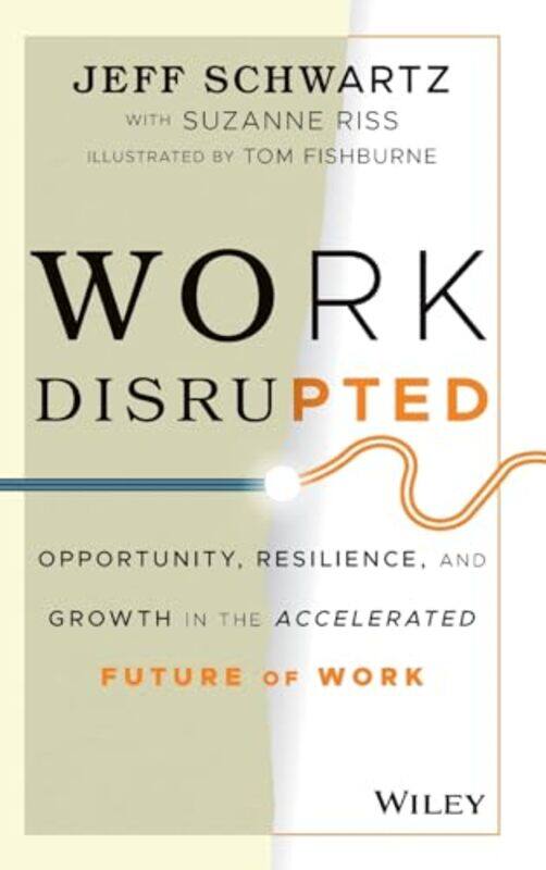 

Work Disrupted by Jeff SchwartzTom Fishburne-Hardcover