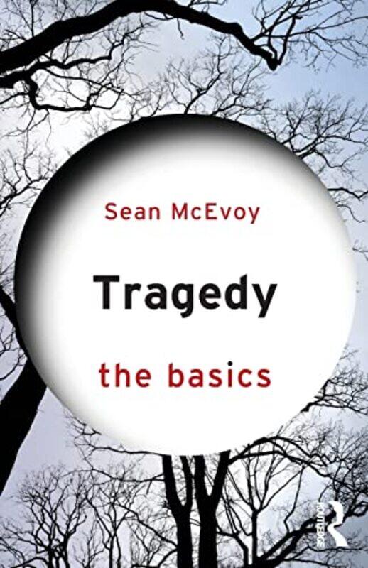 

Tragedy The Basics by Dan Briody-Paperback