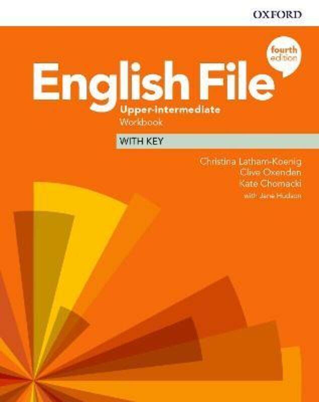 

English File: Upper-Intermediate: Workbook with Key,Paperback, By:Clive Oxenden