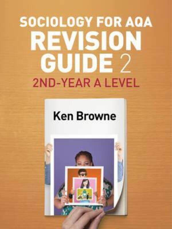 

Sociology for AQA Revision Guide 2 - 2nd-Year A Level,Paperback,ByBrowne, K