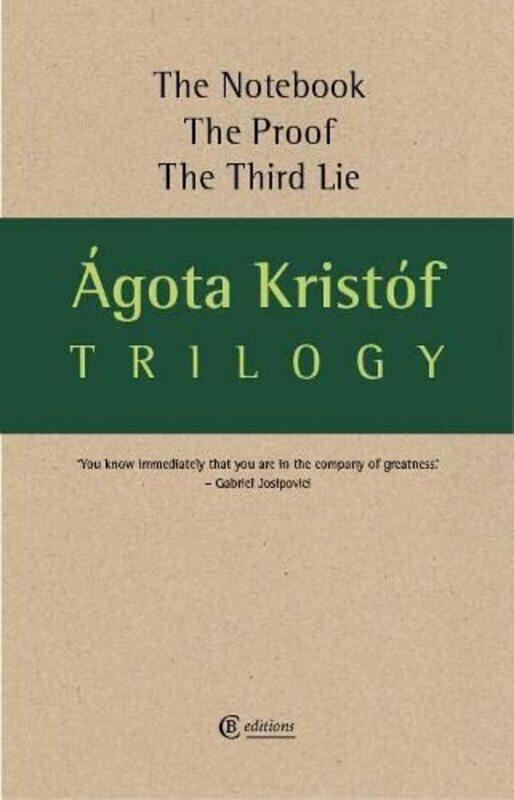 

Trilogy The Notebook The Proof The Third Lie By Kristof, Agota - Sheridan, Alan - Watson, David - Romano, Marc Paperback