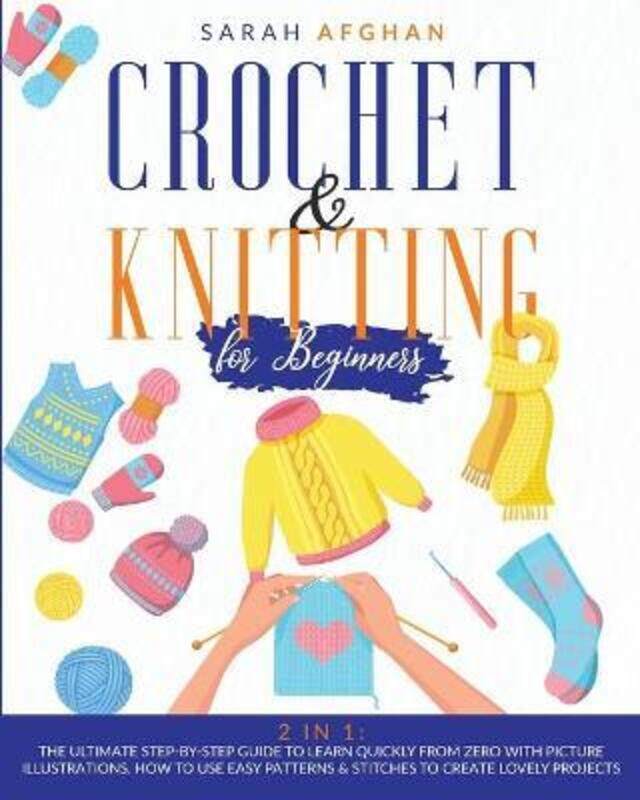 

Crochet and Knitting for Absolute Beginners,Paperback,ByAfghan, Sarah
