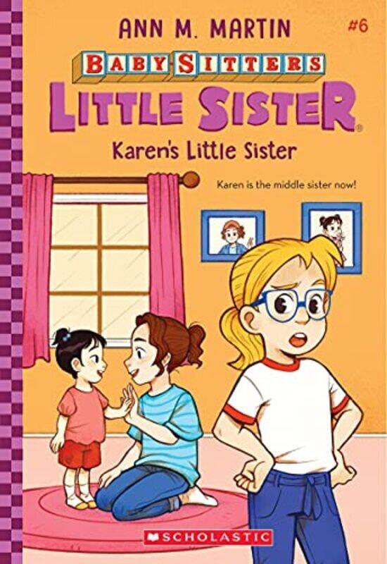 

Karens Little Sister Babysitters Little Sister #6 By Ann M Martin Paperback