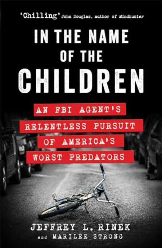 

In The Name Of The Children by Jeffrey L RinekMarilee Strong-Paperback