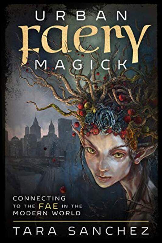 

Urban Faery Magick by Anne Dahl-Paperback