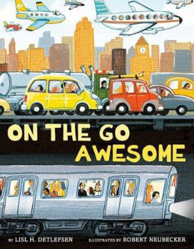 

On the Go Awesome, Hardcover Book, By: Lisl H. Detlefesen