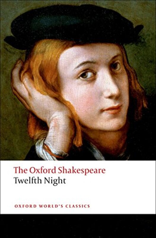 

Twelfth Night or What You Will The Oxford Shakespeare by Ruth Owen-Paperback