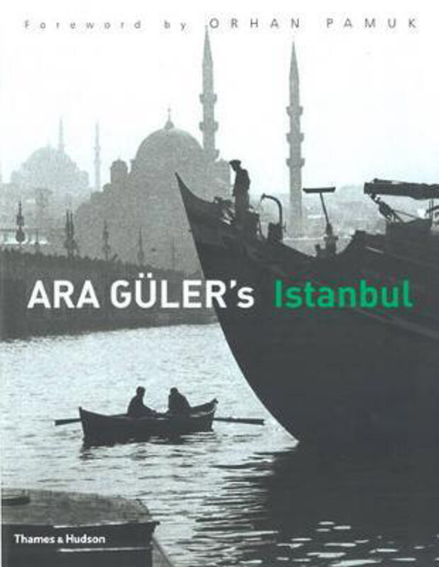 

Ara Guler's Istanbul, Hardcover Book, By: Ara Guler