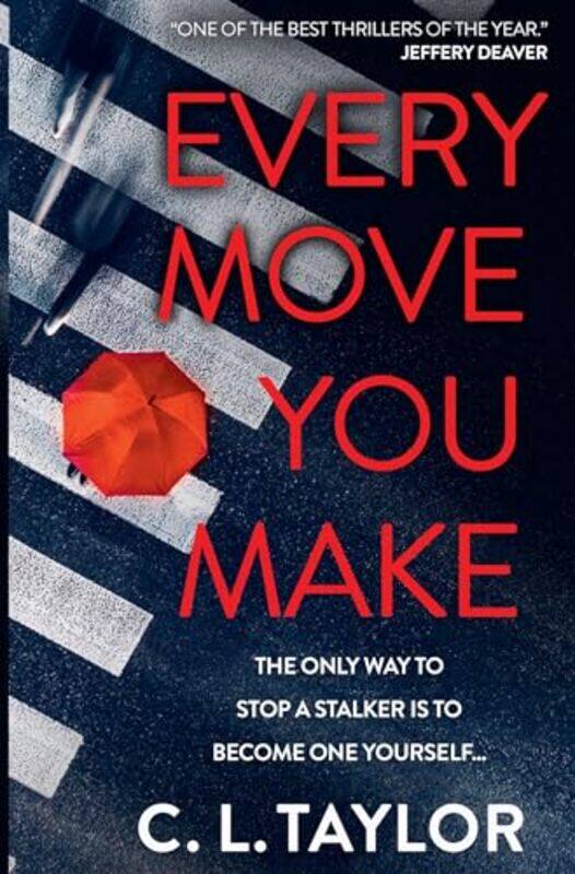 

Every Move You Make by Taylor, C.L. , Paperback