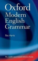 Oxford Modern English Grammar.Hardcover,By :Aarts, Bas (Professor of English Linguistics and Director of the Survey of English Usage at Universi