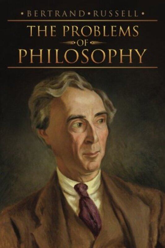 

The Problems Of Philosophy by Russell, Bertrand - Paperback