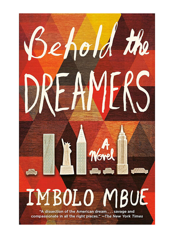 

Behold the Dreamers, Paperback Book, By: Imbolo Mbue