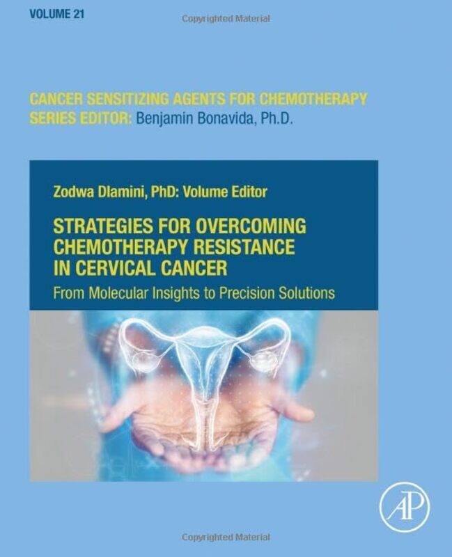 

Strategies for Overcoming Chemotherapy Resistance in Cervical Cancer by Eric Saunders-Hardcover