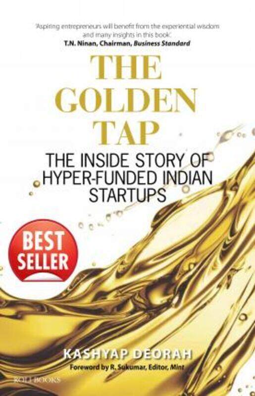 

The Golden Tap : The Inside Story Of Hyper Funded,Paperback, By:KASHYAP DEORAH