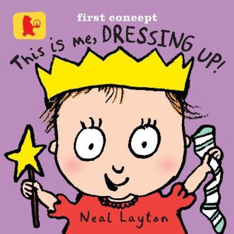This Is Me, Dressing Up! (Baby Walker).paperback,By :Neal Layton