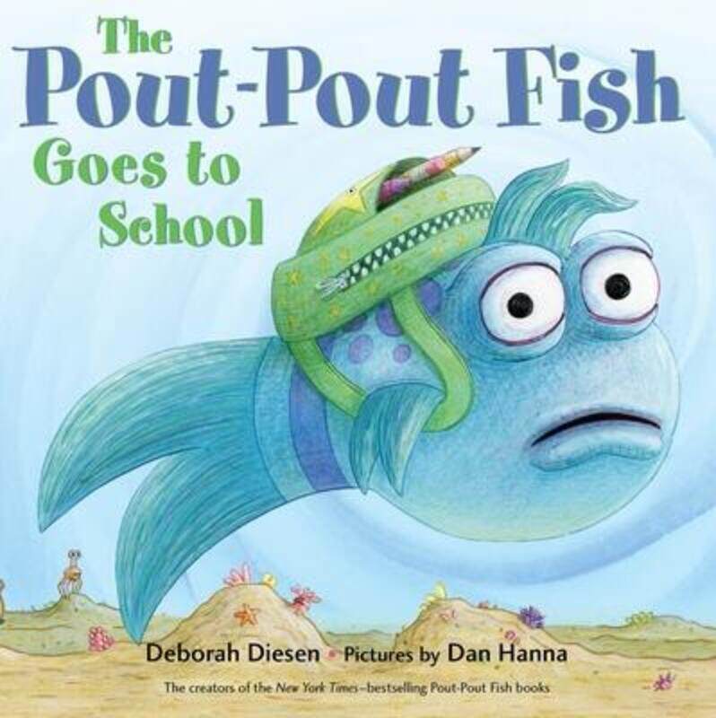 

The Pout-Pout Fish Goes to School.paperback,By :Diesen, Deborah