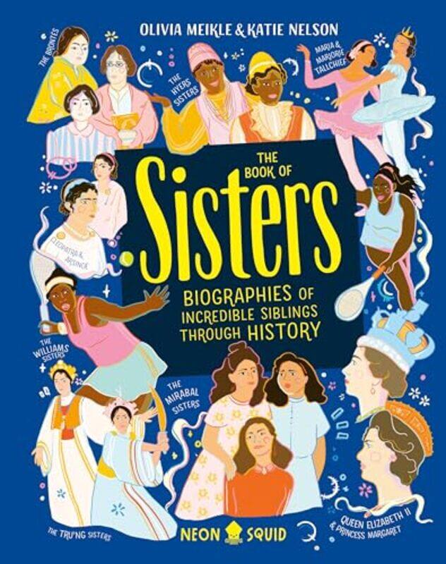 

The Book of Sisters by Olivia MeikleKatie NelsonNeon Squid-Hardcover