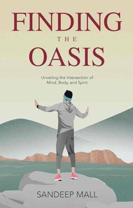 

Finding the Oasis by Sandeep Mall-Paperback