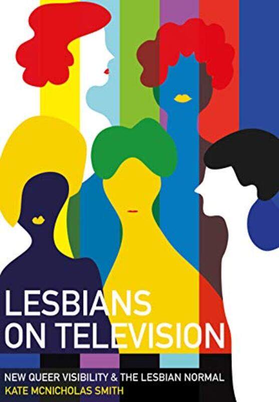 

Lesbians on Television by Mignonne Gunasekara-Paperback