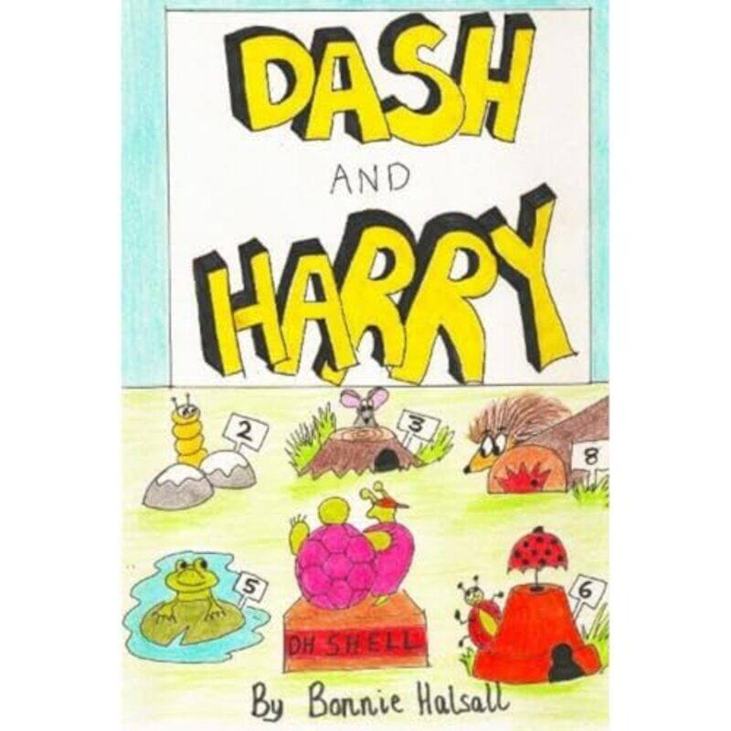 

Dash and Harry by Bonnie Halsall-Paperback