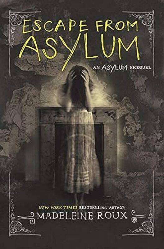 

Escape From Asylum Hardcover by Roux, Madeleine