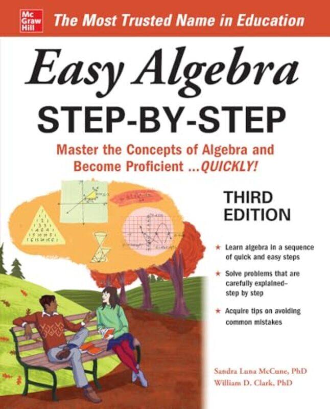 

Easy Algebra StepbyStep Third Edition by Sandra Luna McCuneWilliam ClarkWilliam Clark-Paperback