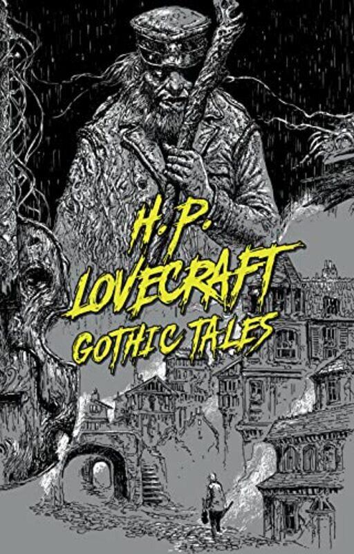 

H P Lovecraft Gothic Tales by H P Lovecraft-Paperback