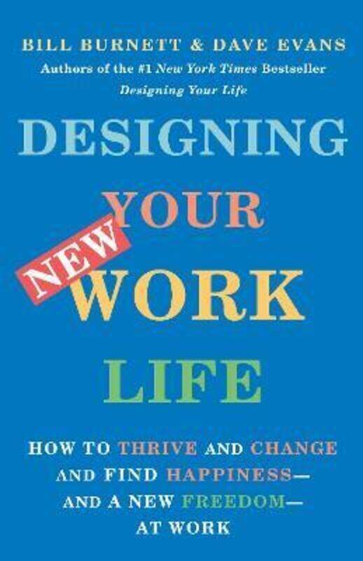 

Designing Your New Work Life.paperback,By :Burnett, Bill - Evans, Dave