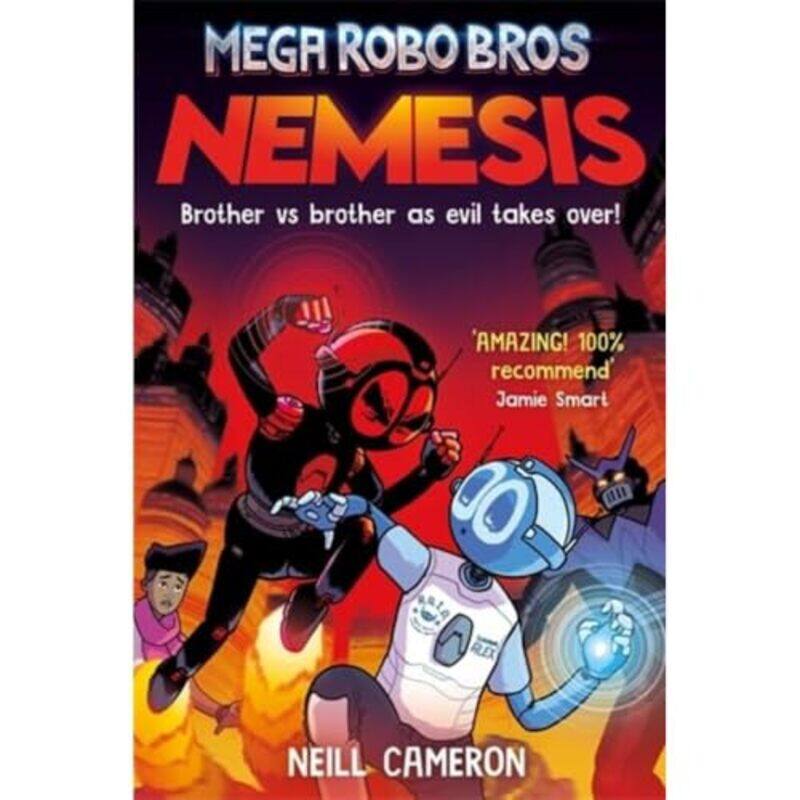 

Mega Robo Bros 7 Nemesis by Neill Cameron-Paperback