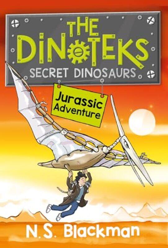

The Secret Dinosaur by N S Blackman-Paperback