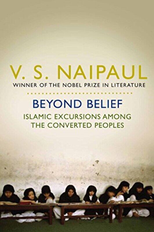 

Beyond Belief by VS Naipaul-Paperback