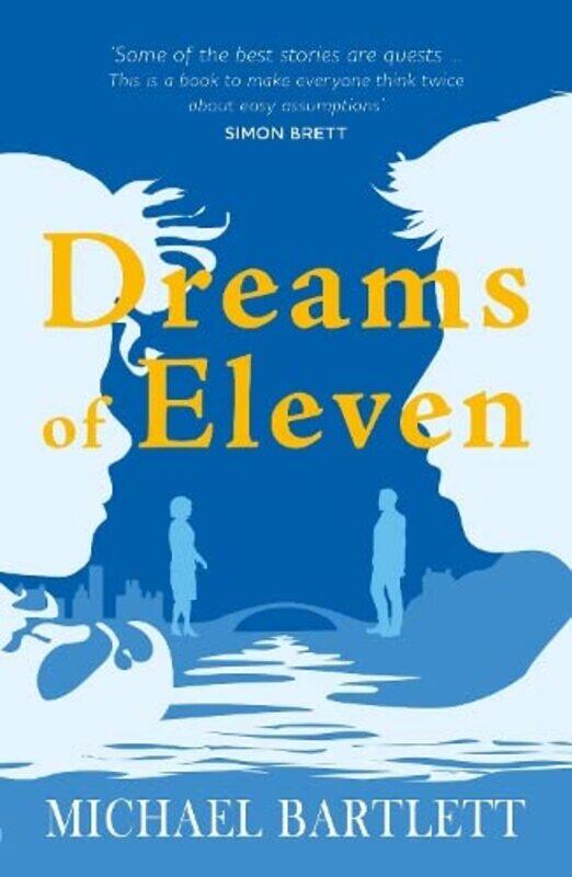 

Dreams of Eleven by Michael Bartlett-Paperback