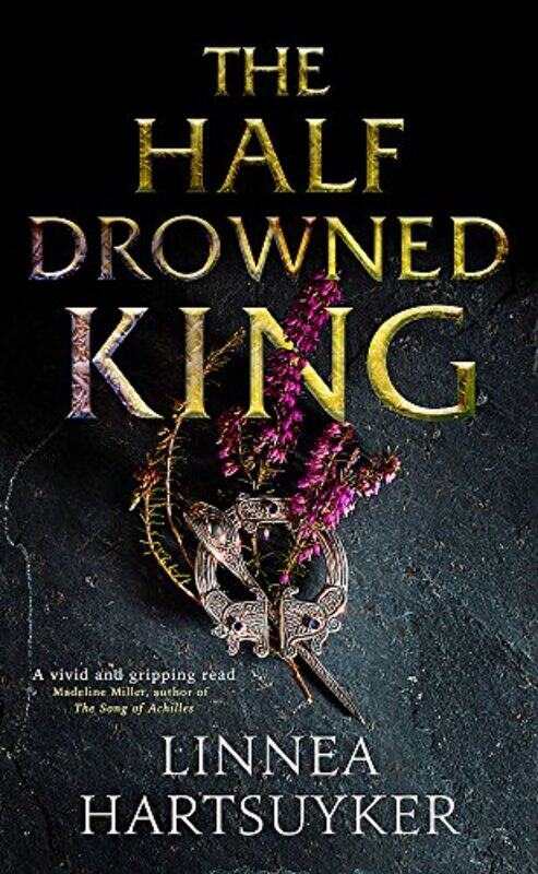 

The Half-Drowned King, Paperback Book, By: Linnea Hartsuyker