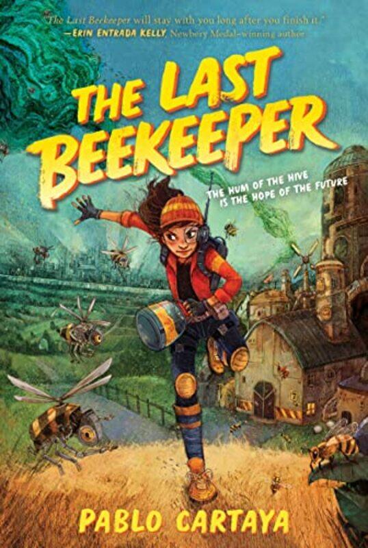 

The Last Beekeeper by Pablo Cartaya-Paperback