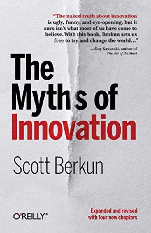 

The Myths of Innovation by Scott Berkun-Paperback