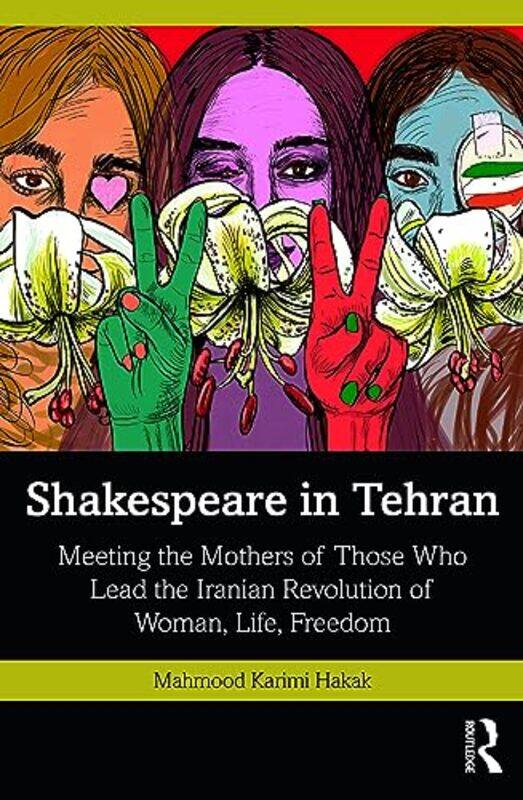 

Shakespeare in Tehran by Mahmood Karimi Hakak-Paperback