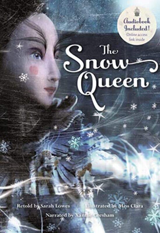 

Snow Queen Chapter Book by Sarah LowesMiss Clara-Paperback